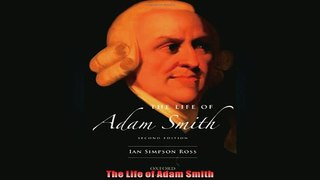FREE DOWNLOAD  The Life of Adam Smith  BOOK ONLINE