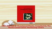 PDF  1997 Red List of Threatened Plants Compiled By The World Conservation Monitoring Centre Download Full Ebook