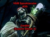 Greatest VGM 7394: Credits (System Shock 2)