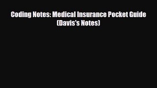 Download Coding Notes: Medical Insurance Pocket Guide (Davis's Notes) PDF Free