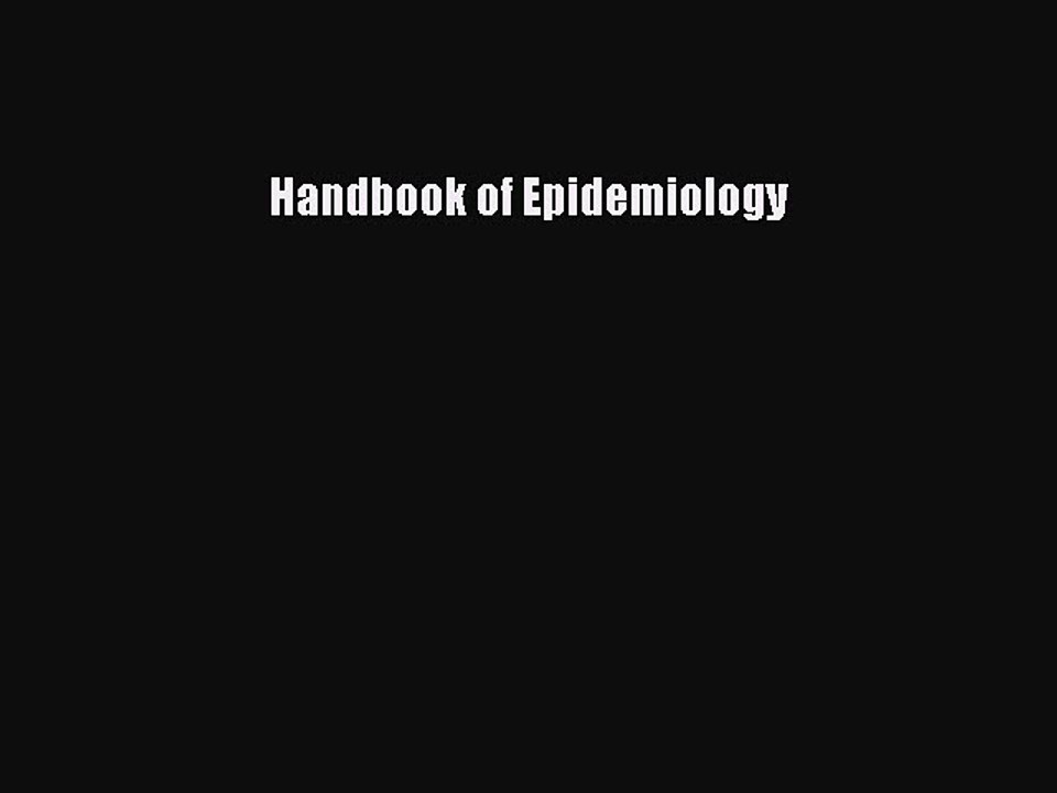 Download Handbook of Epidemiology Ebook Free
