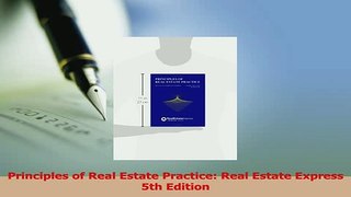 Read  Principles of Real Estate Practice Real Estate Express 5th Edition PDF Free