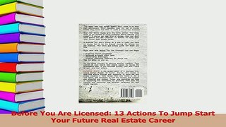 Read  Before You Are Licensed 13 Actions To Jump Start Your Future Real Estate Career Ebook Free