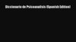 Download Diccionario de Psicoanalisis (Spanish Edition)  EBook