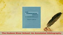 PDF  The Hudson River School An Annotated Bibliography Download Online