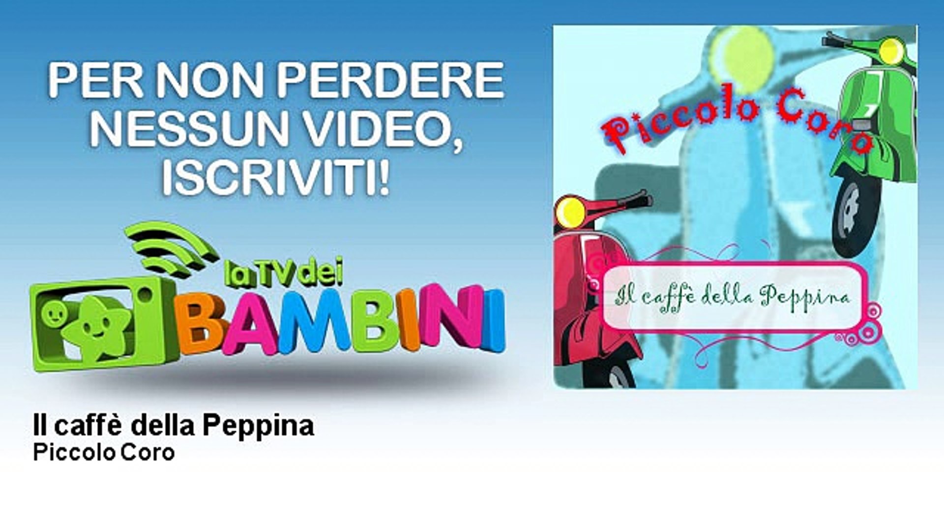 Piccolo Coro Dell'antoniano Il Caffè Della Peppina