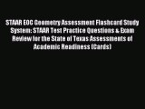 Read STAAR EOC Geometry Assessment Flashcard Study System: STAAR Test Practice Questions &