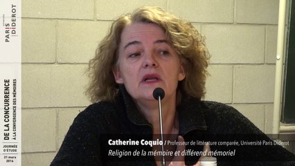 Catherine Coquio "Religion de la mémoire et différend mémoriel"