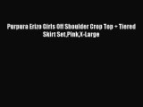 Download Purpura Erizo Girls Off Shoulder Crop Top + Tiered Skirt SetPinkX-Large  EBook