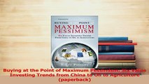 Read  Buying at the Point of Maximum Pessimism Six Value Investing Trends from China to Oil to Ebook Free