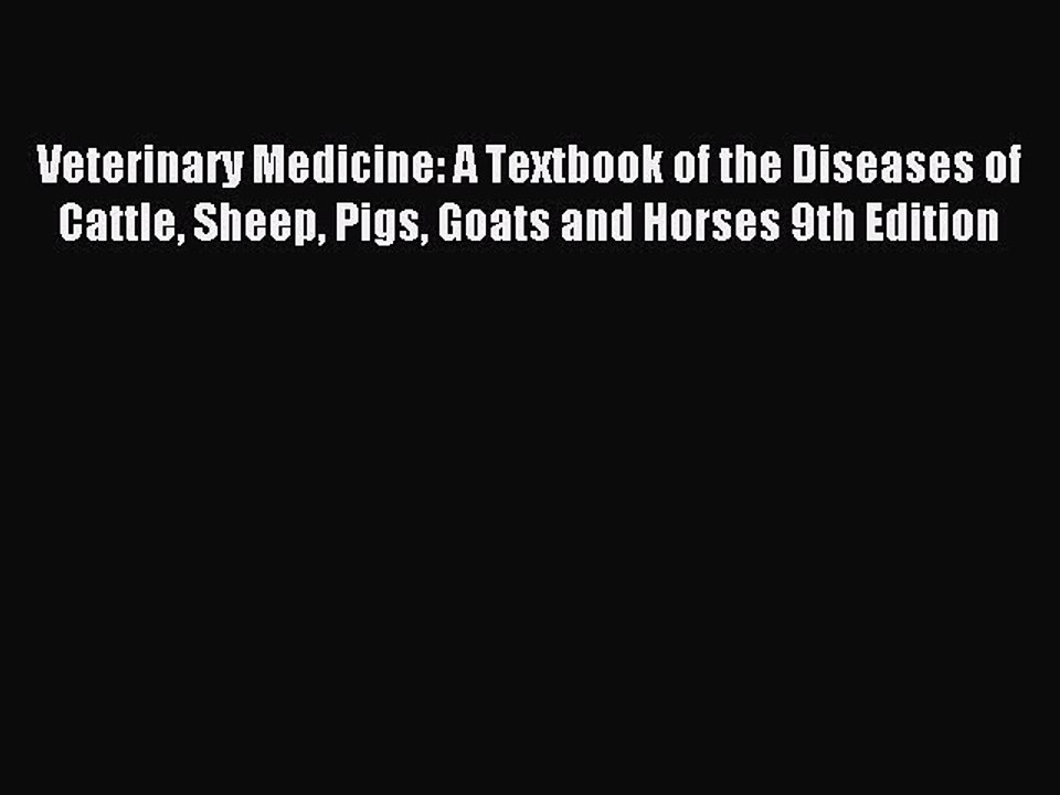 Read Veterinary Medicine: A Textbook of the Diseases of Cattle Sheep Pigs Goats and Horses