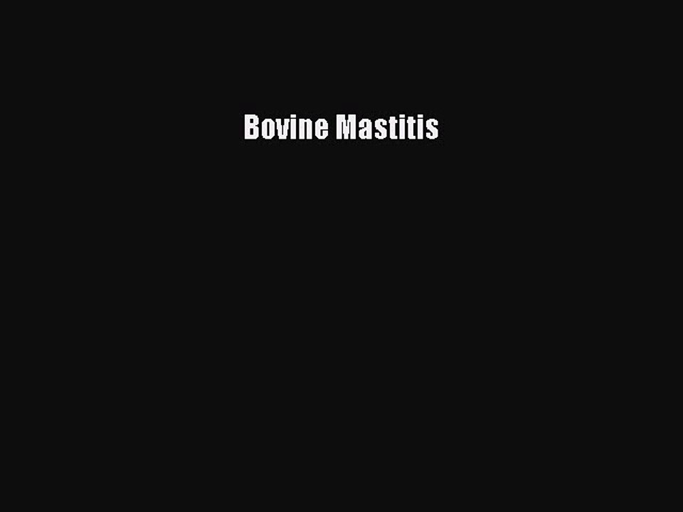 Read Bovine Mastitis Ebook Free