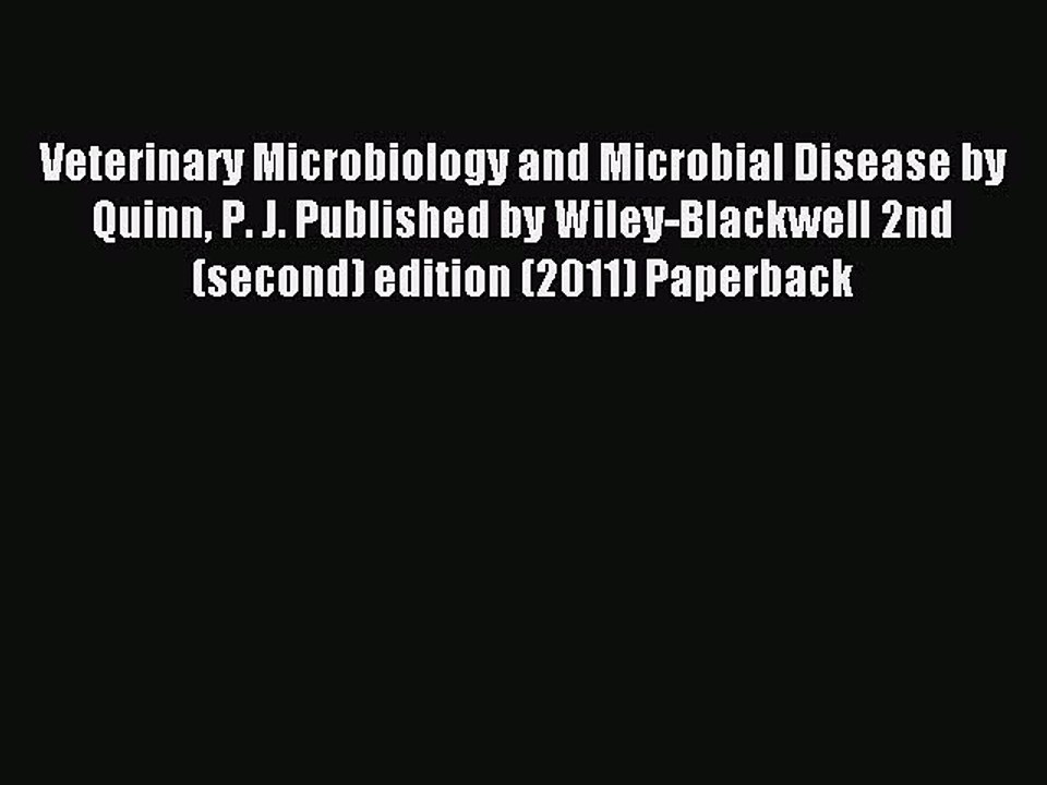 Download Veterinary Microbiology and Microbial Disease by Quinn P. J. Published by Wiley-Blackwell