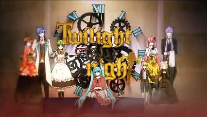 【ボカロ8人】Twilight ∞ nighT 【オリジナル】