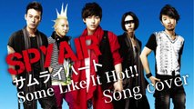【サムライハート（Some Like It Hot!!）/ SPYAIR】前田守羅 Song cover