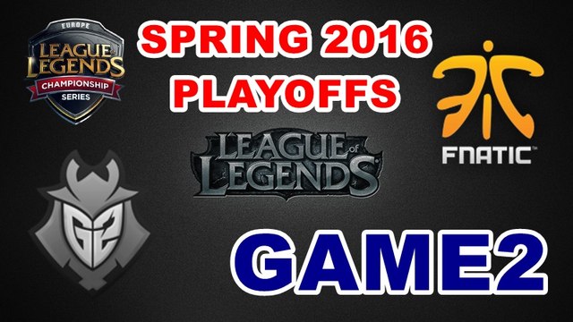 (LOL)FNC vs G2 Highlight(EU LCS 2016 Spring Playoffs) Game2