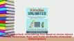 PDF  Kindle Unlimited Everything You Need to Know About Kindle Unlimited Pros and Cons Of Download Online