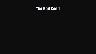 Read The Bad Seed Ebook Free