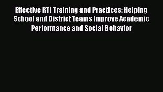 [Read book] Effective RTI Training and Practices: Helping School and District Teams Improve