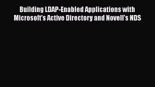 [PDF] Building LDAP-Enabled Applications with Microsoft's Active Directory and Novell's NDS