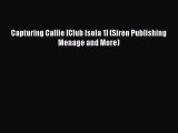 Download Capturing Callie [Club Isola 1] (Siren Publishing Menage and More) Ebook Free