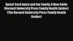 [Read book] Spinal Cord Injury and the Family: A New Guide (Harvard University Press Family