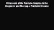 [Read book] Ultrasound of the Prostate: Imaging in the Diagnosis and Therapy of Prostatic Disease