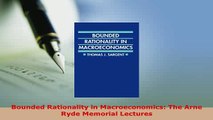PDF  Bounded Rationality in Macroeconomics The Arne Ryde Memorial Lectures Read Full Ebook