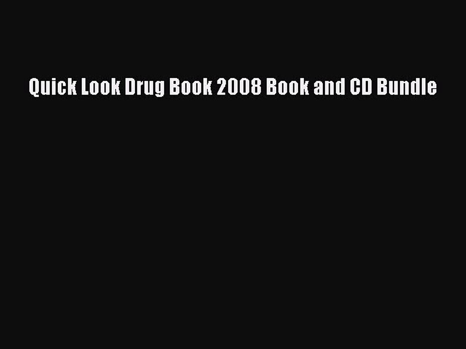Download Quick Look Drug Book 2008 Book and CD Bundle PDF Online