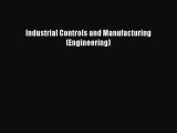 PDF Industrial Controls and Manufacturing (Engineering)  EBook