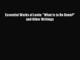 Read Essential Works of Lenin: What Is to Be Done? and Other Writings Ebook