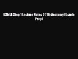 Download USMLE Step 1 Lecture Notes 2016: Anatomy (Usmle Prep) Ebook Free