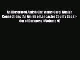 Book An Illustrated Amish Christmas Carol (Amish Connections (An Amish of Lancaster County