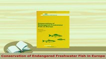 Download  Conservation of Endangered Freshwater Fish in Europe  Read Online