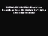 Book ROMANCE: AMISH ROMANCE: Fisher's Farm (Inspirational Sweet Christian Love Story) (Amish