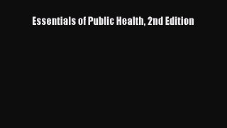 Download Essentials of Public Health 2nd Edition Ebook Online