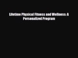 Download Lifetime Physical Fitness and Wellness: A Personalized Program PDF Free