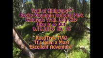 Rocky Mountain National Park Colorado Trail, Lulu City Hike In & Out 9 19 15  Sq 16