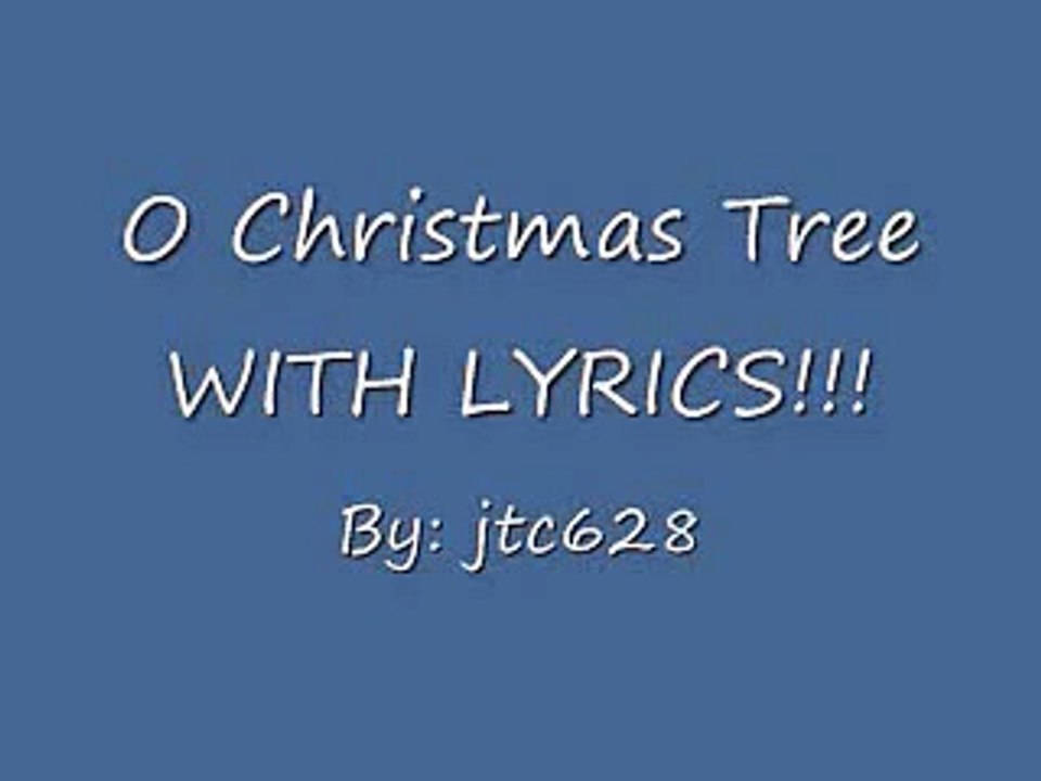 O Christmas Tree (With Lyrics)