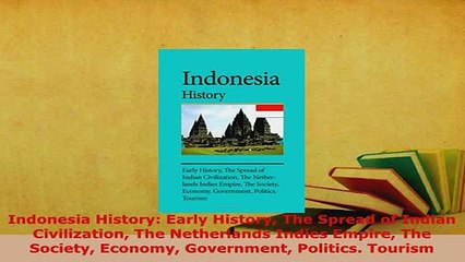 PDF  Indonesia History Early History The Spread of Indian Civilization The Netherlands Indies Download Full Ebook