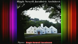 Download  Hugh Newell Jacobsen Full EBook Free
