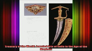 Download  Treasury of the World Jeweled Arts of India in the Age of the Mughals Full EBook Free