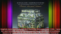 Read  English Embroidery in the Metropolitan Museum 15801700 Twixt Art and Nature Published  Full EBook