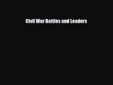 Read ‪Civil War Battles and Leaders Ebook Free