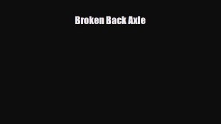 Download ‪Broken Back Axle PDF Free