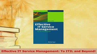 Download  Effective IT Service Management To ITIL and Beyond  Read Online