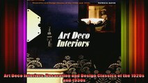 Read  Art Deco Interiors Decoration and Design Classics of the 1920s and 1930s  Full EBook