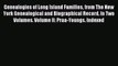 Read Genealogies of Long Island Families from The New York Genealogical and Biographical Record.