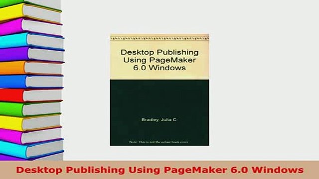 PDF Desktop Publishing Using PageMaker 60 Windows Download Full Ebook