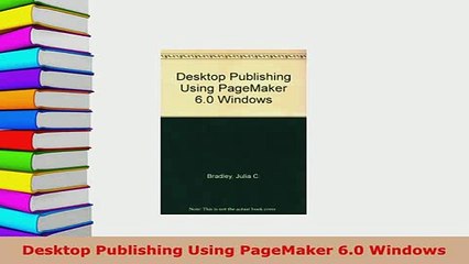 PDF  Desktop Publishing Using PageMaker 60 Windows Download Full Ebook